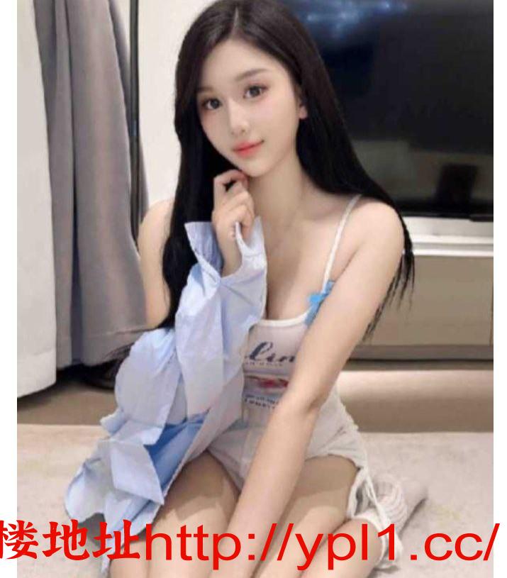 极品茶叶清甜萝莉清纯御姐00后人妻粉嫩尤物小穴价格亲民（有公寓可内射）有体检报告