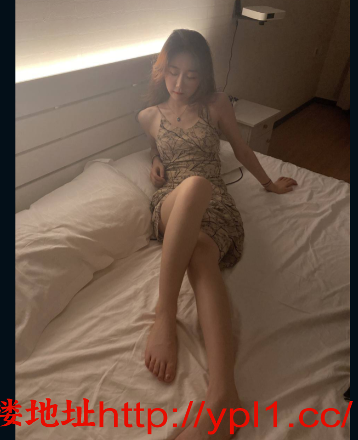 文职厂妹下海兼职，毛多爱紧，皮肤光滑细嫩，会各种姿势，自带公寓可外出