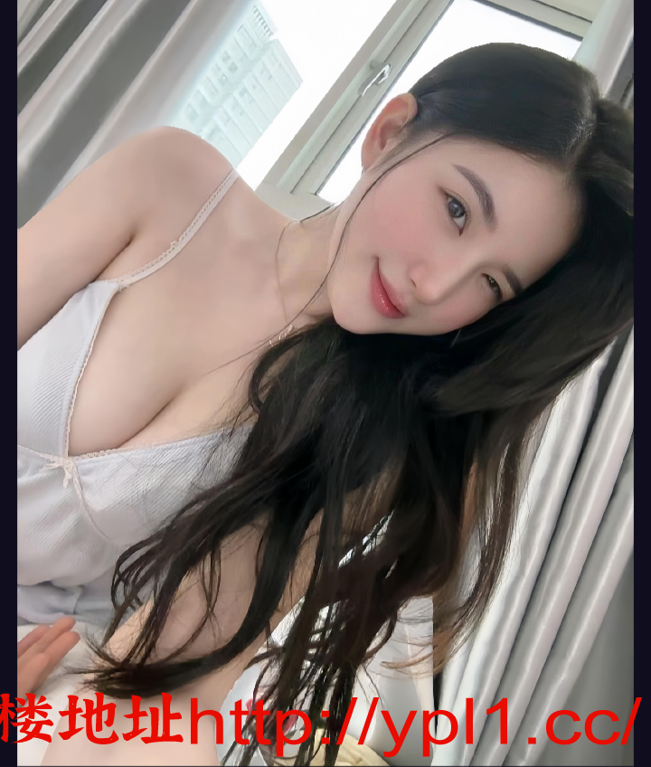 极品御姐范，奶子超级大，逼逼紧又好看，后入打桩最爽【自带公寓，可外出】