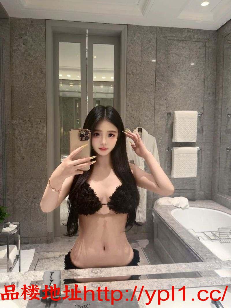 极品淫荡人妻，清甜御姐，学妹粉嫩尤物，听话乖巧，带体检报告上门（满意付款）