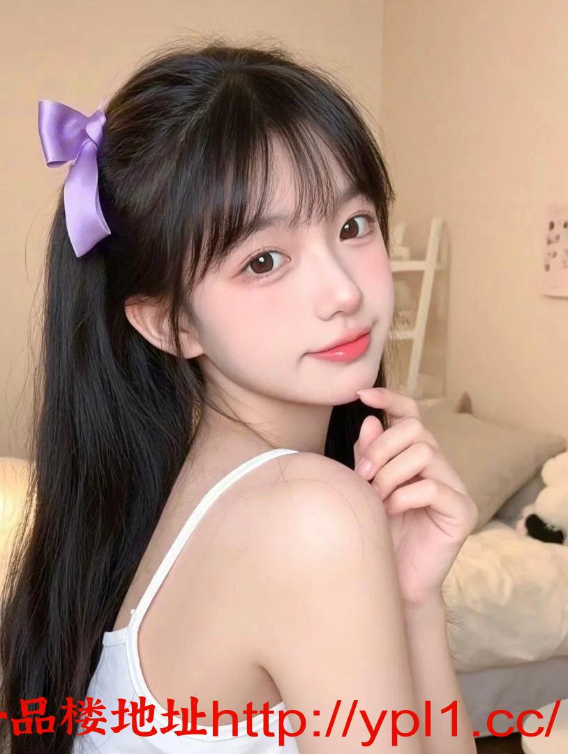 服务好清纯小学妹水多